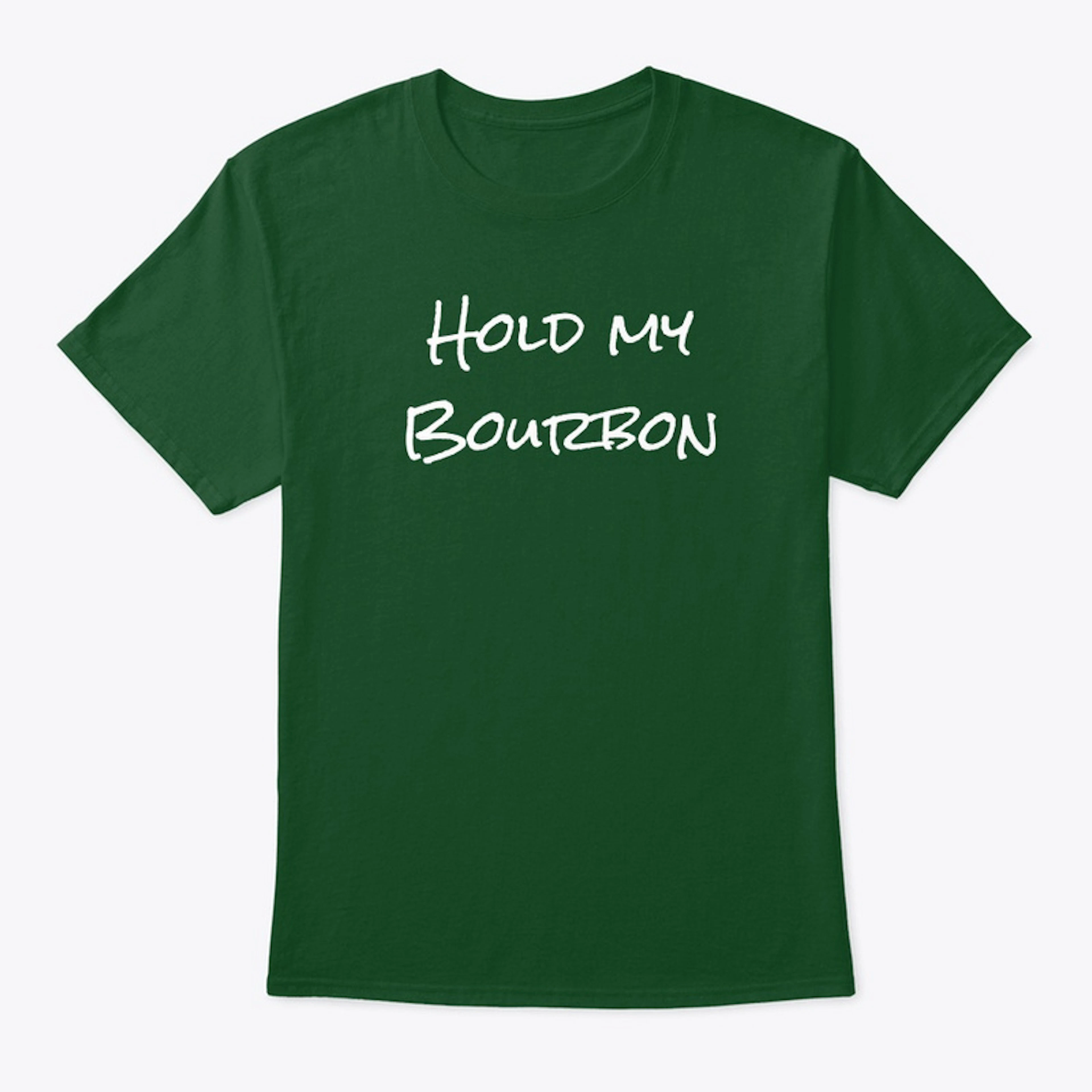 Hold My Bourbon T-shirt